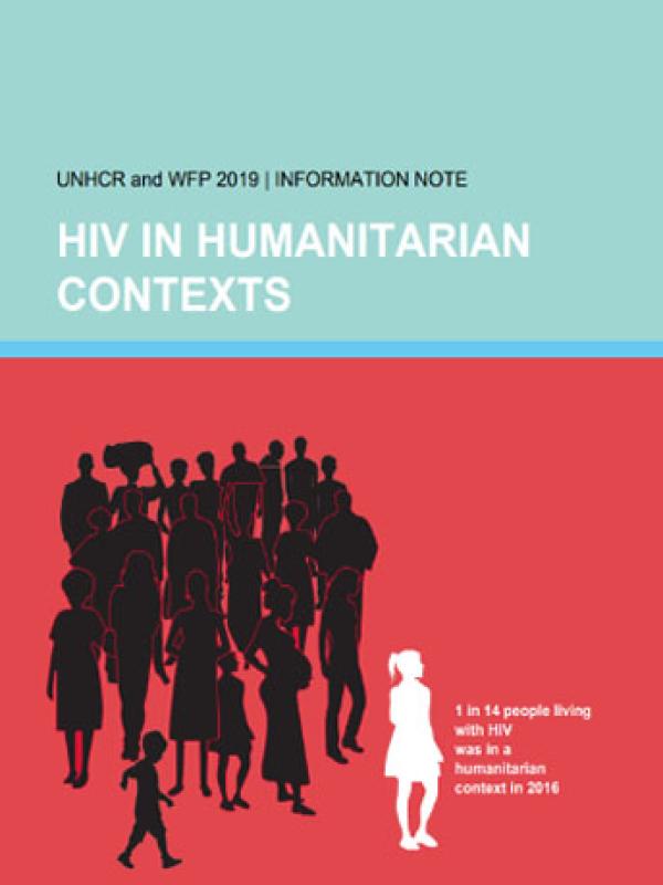 HIV in Humanitarian Contexts: Information Note 2019